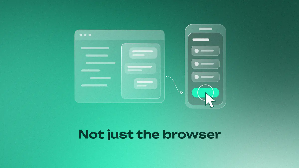 An editor with an agent panel sending a dashed pointer path to a phone simulator, where a lit button is tapped, on mint, titled Not just the browser